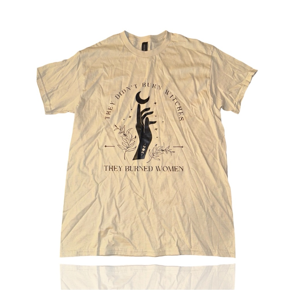 Wicca & Women’s Rights Tee: “They Didn’t burn witches, they burned women” MED